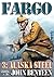 Fargo 03: Alaska Steel (A F...