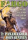 Panama Gold (Fargo, #2) Panama Gold (Fargo, #2)