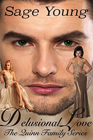 Delusional Love (The Quinn Family #1)