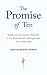 The Promise of Ten by Mubashir Anwar The Promise of Ten by Mubashir Anwar