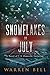 Snowflakes in July: A Novel of U.S. Domestic Terrorism
