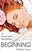 Beginning: A Rose Kelly Novelette (Rose Kelly Novelettes #1)