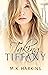 Taking Tiffany (Breaking an...
