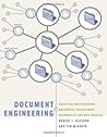 Document Engineering: Analyzing And Designing Documents For Business Informatics & Web Services Document Engineering: Analyzing And Designing Documents For Business Informatics & Web Services