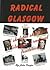 Radical Glasgow