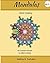 Mandalas: Mind Healing VOL.2: 50 Creative Style to relieve stress (Creative Peaceful Drawing and paint)