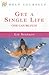 Get a Single Life : One Can Be Fun! (Help Yourself)