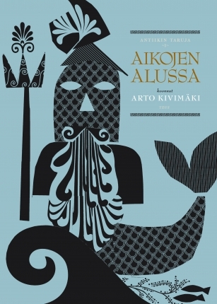 Antiikin Taruja - Aikojen alussa (Hardcover)