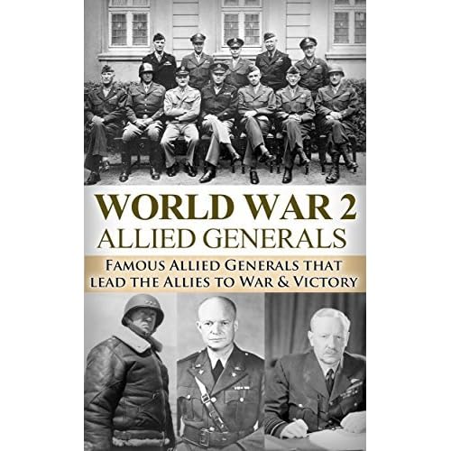 World War 2 Allied Generals Famous Allied Generals That