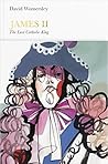 James II: The Las...