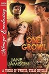 One Growl (Tigers of Twisted, Texas Novella) One Growl (Tigers of Twisted, Texas Novella)