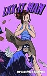 Lick-It Man by Camille Carida