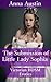 The Submission of Little Lady Sophia: Victorian BDSM Erotica