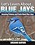 Blue Jay: Amazing Pictures and Facts About Blue Jay (Let's Learn About)