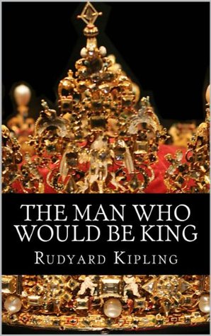 The Man Who Would Be King