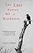 The Last Human Act Of Kindness by David J. Perry