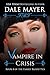 Vampire in Crisis (Family Blood Ties, #8)