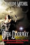 The Open Doorway by Madeleine Mitchell