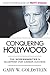 Conquering Hollywood: The Screenwriter's Blueprint for Career Success