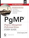 PgMP Program Management Professional Exam Study Guide, w/CD