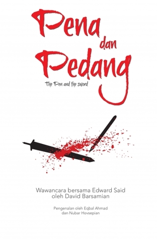 Pena dan Pedang: Wawancara bersama Edward Said oleh David Barsamian