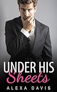 Under His Sheets