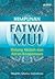 Himpunan Fatwa MUI: Bidang Akidah dan Aliran Keagamaan