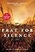 Pray for Silence (Kate Burk...