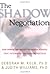 The Shadow Negotiation: How...