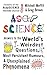 AsapSCIENCE: answers to the world’s weirdest questions, most persistent rumours, and unexplained phenomena