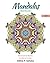 Mandalas: Mind Healing VOL.1: 50 Creative Style to relieve stress (Creative Peaceful Drawing and paint)