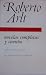 Obras completas de Roberto Arlt - Tomo II (Obras completas de Roberto Arlt, #2)