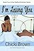 I'm Losing You (The Stafford Brothers #4)