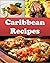 Caribbean Recipes