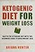 Ketogenic Diet For Weight L...