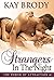 Strangers In The Night: A Sexy, Romantic Series (The Power of Attraction Book 1)