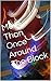 More Than Once Around The Block