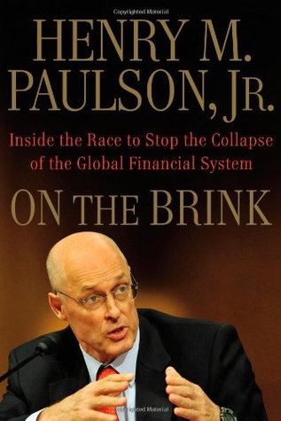 On the Brink: Inside the Race to Stop the Collapse of the Global Financial System (Hardcover)