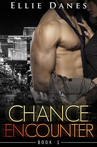 Chance Encounter, Book 1 (Chance Encounter, #1)
