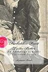 Forbidden Fruit Tastes Better: An Anthology of Erotic Victorian Novels