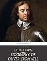 Biography of Oliver Cromwell