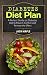 Diabetes Diet Plan: A Perfe...