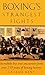Boxing's Strangest Fights