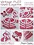 Crochet Pattern Vintage Puff Shell Layette PB201