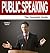 Public Speaking: The Essential Guide (Need2Know Books Book 113)