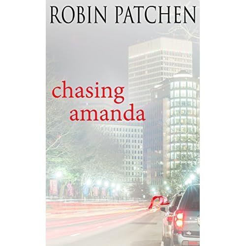 Chasing Amanda By Robin Patchen Reviews Discussion