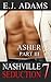Nashville Seduction Book 7: Asher Part III (Nashville Seduction By E.J. Adams)