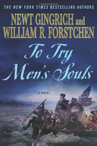 To Try Men's Souls (Revolutionary War, #1)
