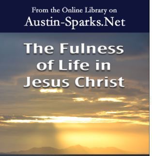 The Fulness of Life in Jesus Christ