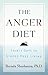 Anger Diet, The: Thirty Day...